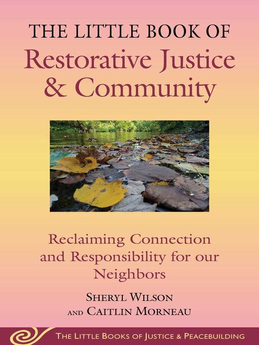 Cover image for Little Book of Restorative Justice and Community